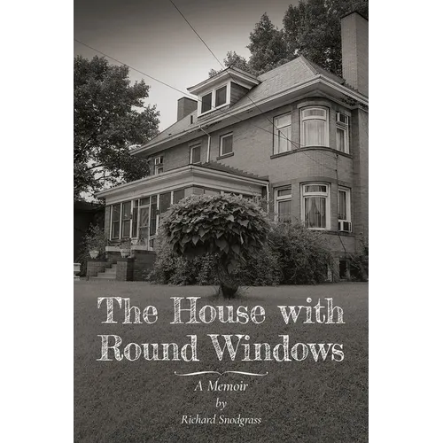 The House with Round Windows: A Memoir