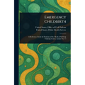 Emergency Childbirth