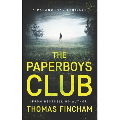 The Paperboys Club (A Paranormal Thriller of Crime and Suspense)