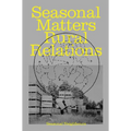 Seasonal Matters Rural Relations: (Field)Notes on Rhythms, Rituals and Cohabitation