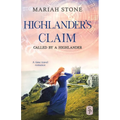 Highlander's Claim: A Scottish historical time travel romance