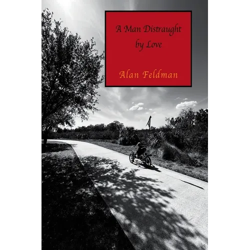 A Man Distraught by Love