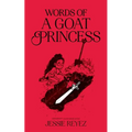 Words of a Goat Princess