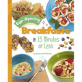 Eye-Opening Breakfasts in 15 Minutes or Less