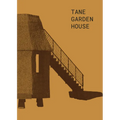Tane Garden House