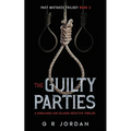 The Guilty Parties: A Highlands and Islands Detective Thriller