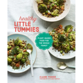 Healthy Little Tummies: Plant-Based Food for the Whole Family