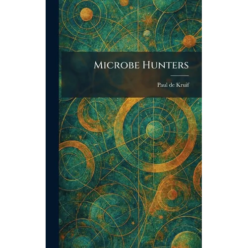 Microbe Hunters