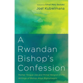 A Rwandan Bishop's Confession: Mother Tongue Use and Primal Religion in the Writings of Bishop Aloys Bigirumwami