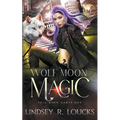 Wolf Moon Magic