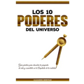 Los 10 Poderes Del Universo: Guía Práctica para Descubrir Tu Propósito de Vida y Convertirte en la Arquitecta de Tu Realidad
