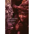 Kalahari Diaries: Impressions of a Desert People