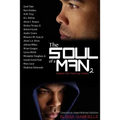 The Soul of a Man 2: Make Me Wanna Holler