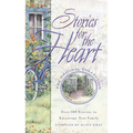 Stories for the Heart: Over 100 Stories to Encourage Your Soul