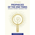 Prophecies of the End Times: Centuries of Yesterday - Quatrains of Today