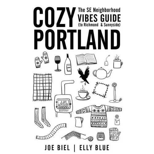 Cozy Portland: A Southeast Neighborhood Vibes Guide to Richmond and Sunnyside