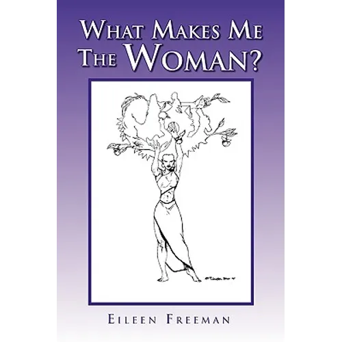 What Makes Me the Woman? - Paperback