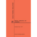 Code of Federal Regulations Title 37, Patents, Trademarks and Copyrights, 2017