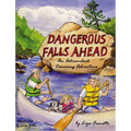Dangerous Falls Ahead