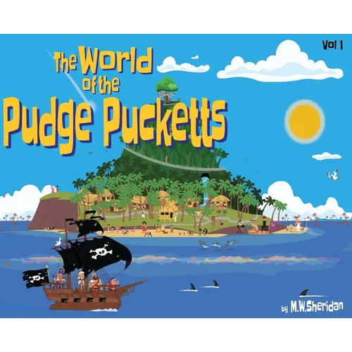 The World of The Pudge Pucketts
