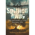 Spirited Away: Last Allied POWs on Crete December, 1941