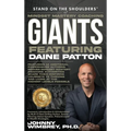 Stand on the Shoulders of Mindset Mastery Coaching Giant Featuring Daine Patton