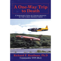 A One-Way Trip to Death: A Survivor's View of Cruise Missiles in the Cuban Missile Crisis