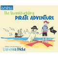 The Adventures of Dune and Nash The Swashbuckling Pirate Adventure