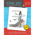 Find Joy: At the Beach: The Original Mommy-and-Me Coloring and Seek-and-Find Journal