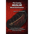 The Coming Muslim World Domination
