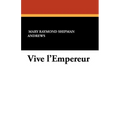 Vive L'Empereur