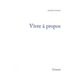 Vivre à propos