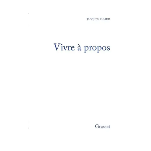 Vivre à propos