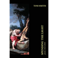 Spending the Light: Poems 1955-2003