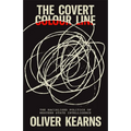 The Covert Colour Line: The Racialised Politics of Western State Intelligence