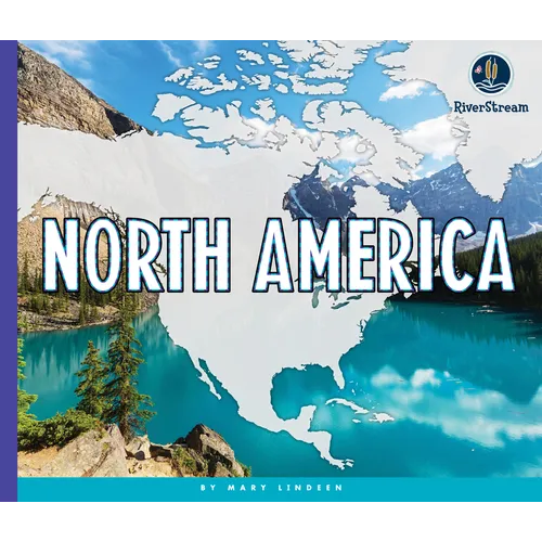 Continents of the World: North America