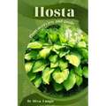Hosta: Plant overview and guide
