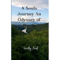 A Souls Journey An Odyssey of Words