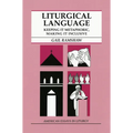 Liturgical Language: Keeping It Metaphoric, Making It Inclusive