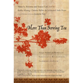 More Than Serving Tea: Asian American Women on Expectations, Relationships, Leadership and Faith