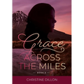 Grace Across the Miles