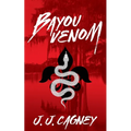 Bayou Venom