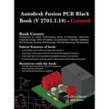 Autodesk Fusion PCB Black Book (V 2701.1.18): Colored