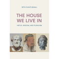The House We Live In: Virtue, Wisdom and Pluralism