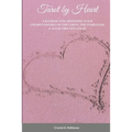 Tarot by Heart: A Journal for Deepening Your Understanding of the Cards, the Symbolism, & Your Own Intuition