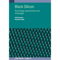 Black Silicon: Technology, opportunities and challenges