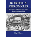 Robidoux Chronicles: French-Indian Ethnoculture of the Trans-Mississippi West