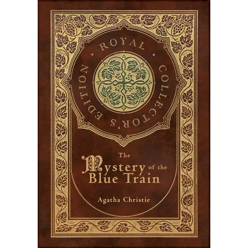 The Mystery of the Blue Train (Royal Collector's Edition) (Case Laminate Hardcover with Jacket)