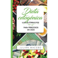 Dieta cetogénica - La guía de pérdida de peso para perezosos en 2020: Descubre la manera fácil de quemar grasa con la dieta cetogénica baja en carbohi