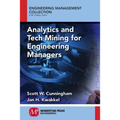 Analytics and Tech Mining for Engineering Managers